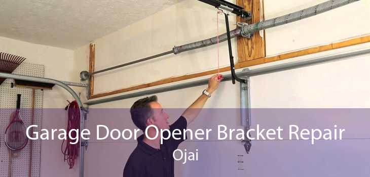 Garage Door Opener Bracket Repair Ojai