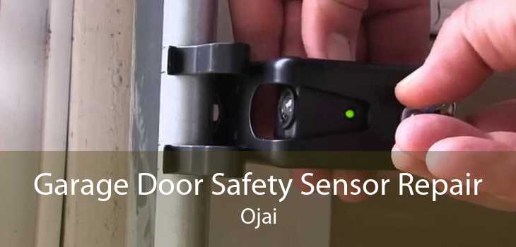 Garage Door Safety Sensor Repair Ojai