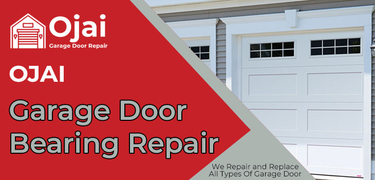 garage door bearing repair in Ojai